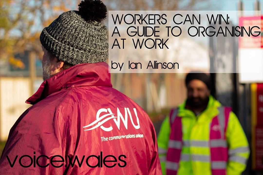 Voice.Wales: Workers Can Win